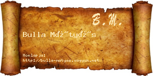 Bulla Mátyás névjegykártya